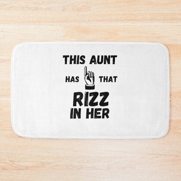 Item preview, This Aunt has that Rizz in her funny rizz saying humor joke designed and sold by snowry.