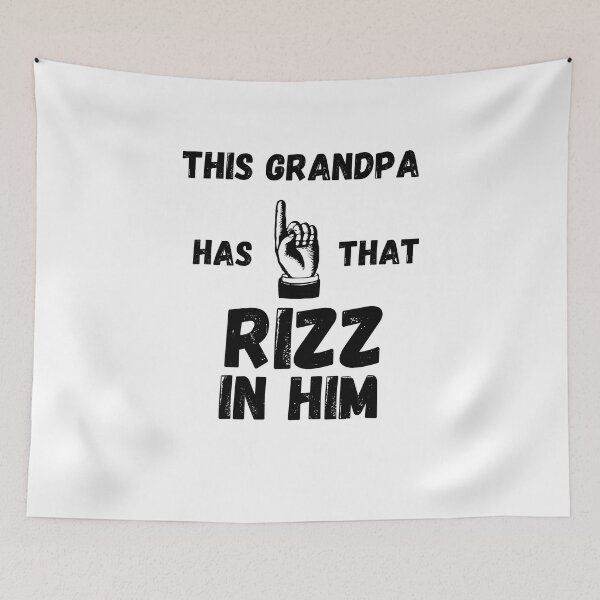 Item preview, This Grandpa has that Rizz in him funny rizz saying joke designed and sold by snowry.