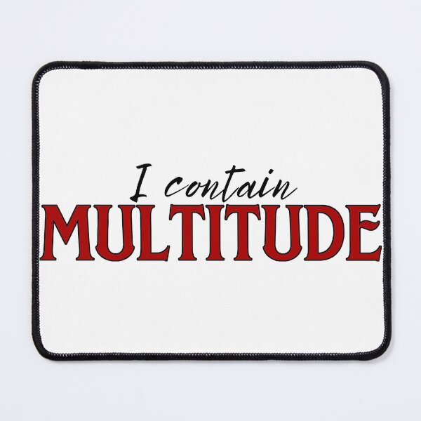 Item preview, I Contain Multitude designed and sold by auDHDesigns.