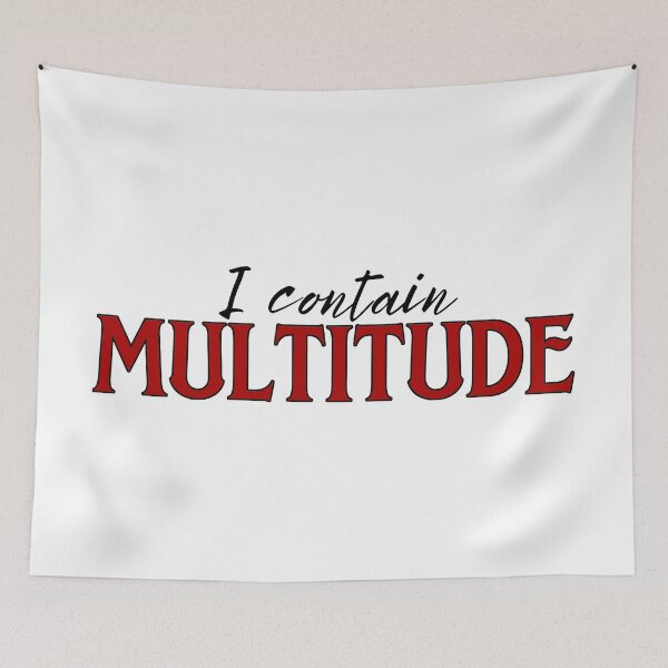 Item preview, I Contain Multitude designed and sold by auDHDesigns.