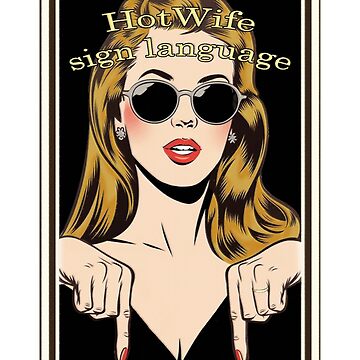Artwork thumbnail, Universal Hotwife Sign Language Sticker Design by Vixen-Games