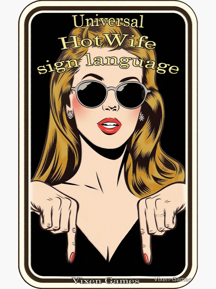 Thumbnail 3 of 3, Sticker, Universal Hotwife Sign Language Sticker Design designed and sold by Vixen-Games.