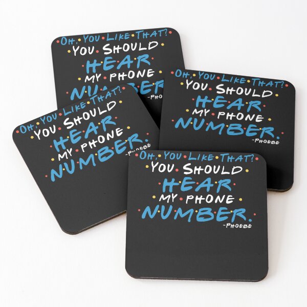 Item preview, Oh, You Like That? You Should Hear My Phone Number. -Phoebe, FRIENDS designed and sold by Sticker Up.