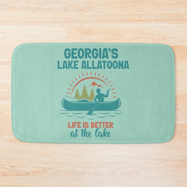 Item preview, Georgia's Lake Allatoona: Life is Better at the Lake designed and sold by FaeryNuff.