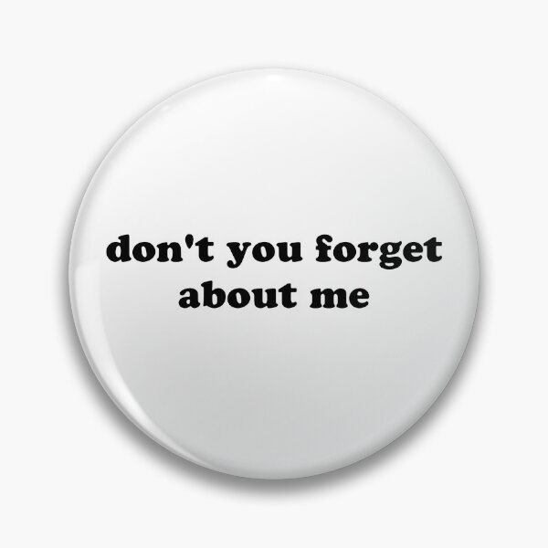Item preview, Don't You Forget About Me Lyrics designed and sold by wordswithfonts.