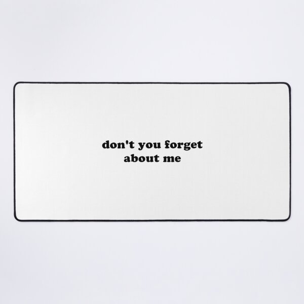 Item preview, Don't You Forget About Me Lyrics designed and sold by wordswithfonts.