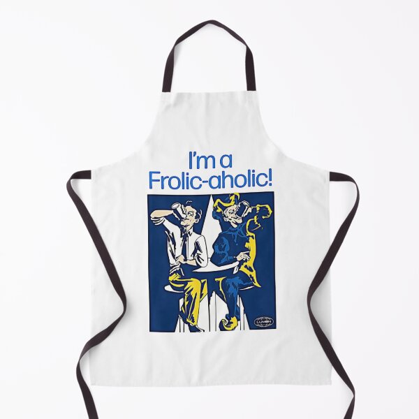 Item preview, I'm a Frolic Aholic Severance Lumon Break Room Poster designed and sold by shenitasarkisi.