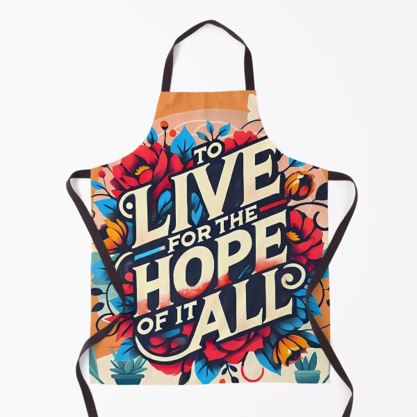 Item preview, To Live For The Hope Of It All, Typography designed and sold by maxmaj.