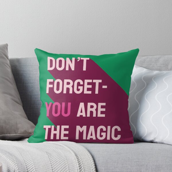 Item preview, Don't forget YOU are the magic designed and sold by genandtonicart.