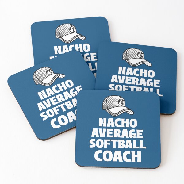 Item preview, Nacho Average Softball Coach designed and sold by 87-Aesthetics.