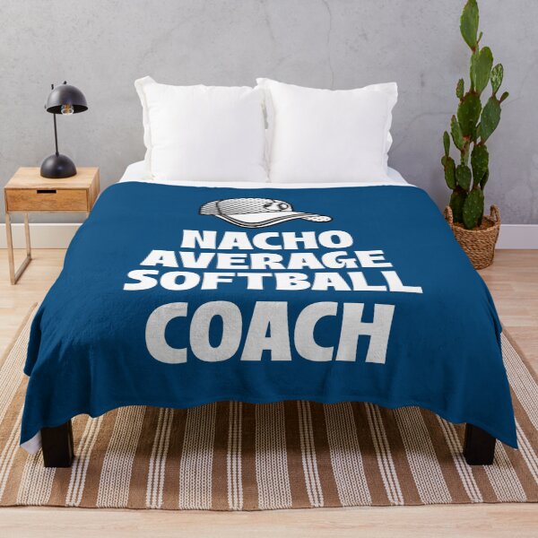 Item preview, Nacho Average Softball Coach designed and sold by 87-Aesthetics.