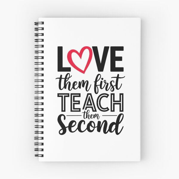 Item preview, Love Them First Teach Them Second designed and sold by Wirtuozo.