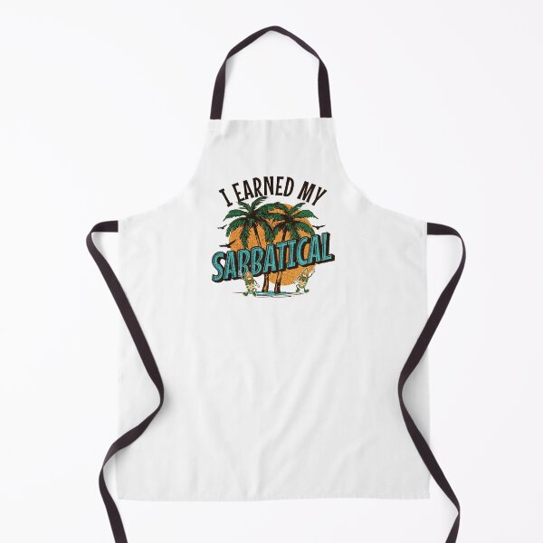 Item preview, I Earned My Sabbatical | Sabbatical Academic Leave | Faculty Study Leave Humor | Funny Sabbatical | Sabbatical Humor | Tenure designed and sold by jadedscientist.