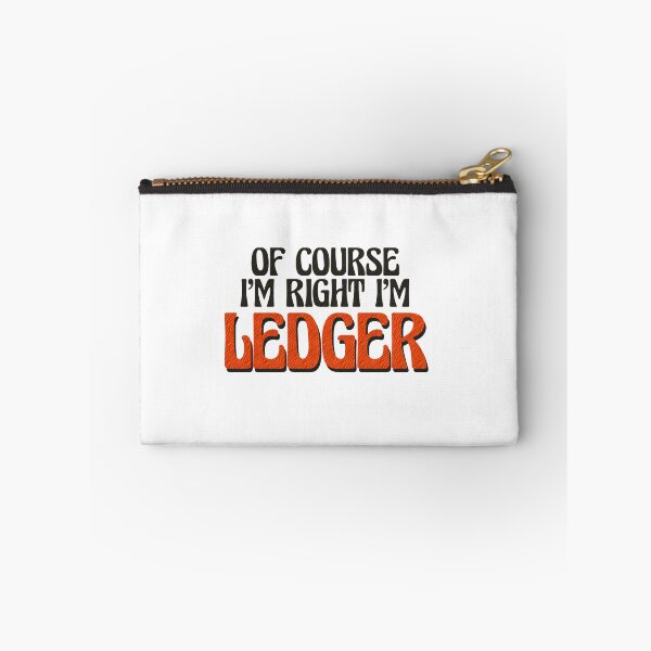 Item preview, Of Course I'm Right I'm Ledger designed and sold by Watsonarts.