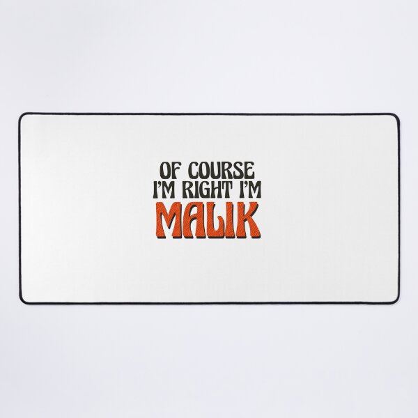 Item preview, Of Course I'm Right I'm Malik designed and sold by Watsonarts.