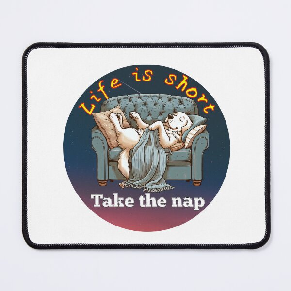 Item preview, Life is short… Take the nap designed and sold by MTeesGA.