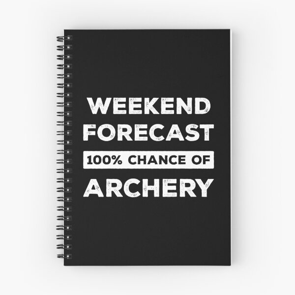 Item preview, Weekend Forecast 100% Chance Of Archery Funny designed and sold by RareBunny.