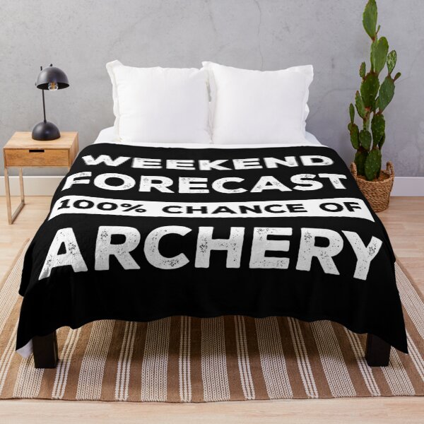 Item preview, Weekend Forecast 100% Chance Of Archery Funny designed and sold by RareBunny.