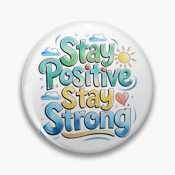 Item preview, Stay Positive, Stay Strong - Cute Watercolor Motivational Quotes designed and sold by RiceArtShop.