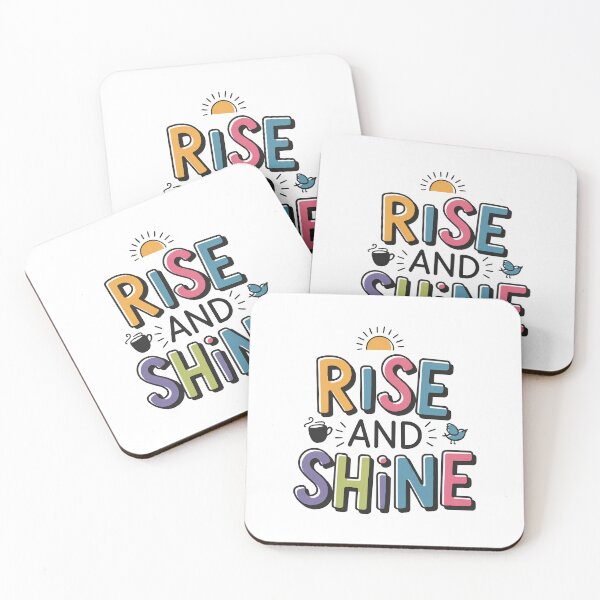 Item preview, Rise And Shine - Cute Motivational Quotes designed and sold by RiceArtShop.