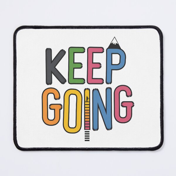 Item preview, Keep Going - Cute Motivational Quotes designed and sold by RiceArtShop.