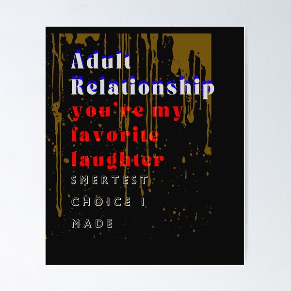 Item preview, Adult Relationship. you're my favorite laughter. designed and sold by ppin1.