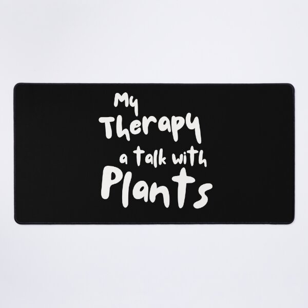 Item preview, My Therapy – Talking to Plants | Funny Self-Care & Wellness Quote designed and sold by ipot.