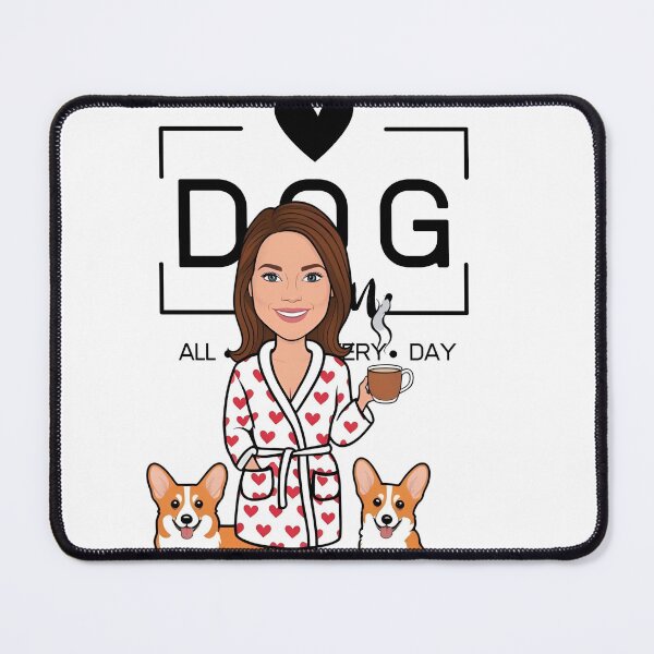 Item preview, Dog Mom All Day Every Day – Cozy Morning with a Welsh Corgi Pembroke designed and sold by GoodyPaws.