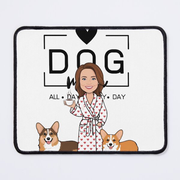 Item preview, Dog Mom All Day Every Day – Cozy Morning with a Welsh Corgi Pembroke designed and sold by GoodyPaws.