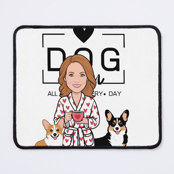 Item preview, Dog Mom All Day Every Day – Cozy Morning with a Welsh Corgi Pembroke designed and sold by GoodyPaws.