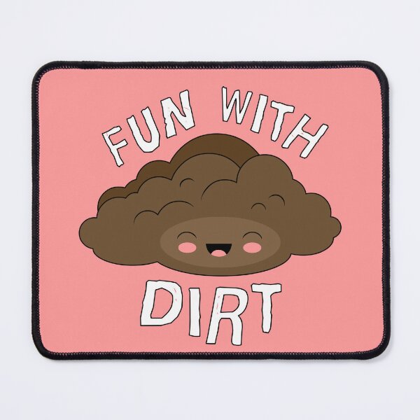 Item preview, Fun With Dirt designed and sold by Miss Gotham.