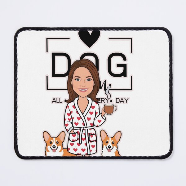 Item preview, Dog Mom All Day Every Day – Cozy Morning with a Welsh Corgi Pembroke designed and sold by GoodyPaws.