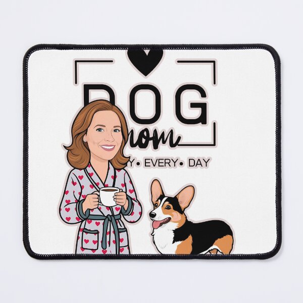 Item preview, Dog Mom All Day Every Day – Cozy Morning with a Welsh Corgi Pembroke designed and sold by GoodyPaws.