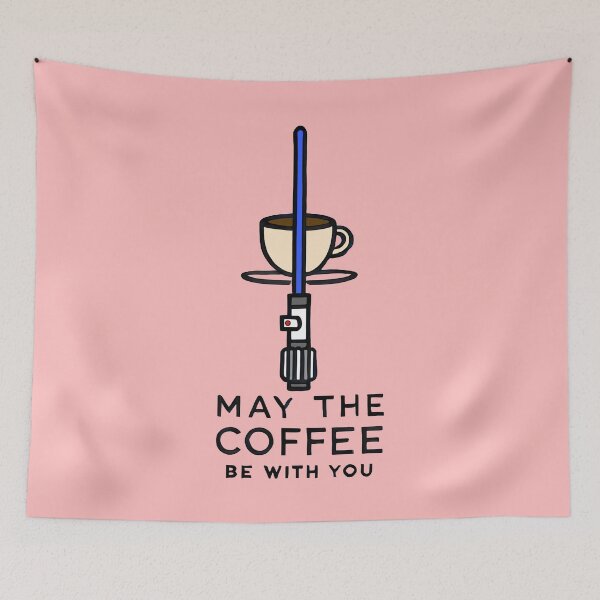 Item preview, May the Coffee Be With You ☕⚔️ Blue Edition designed and sold by TSQ.
