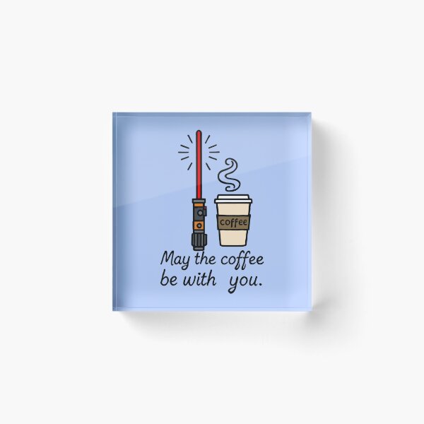 Item preview, May the Coffee Be With You ☕⚔️ Red Edition designed and sold by TSQ.