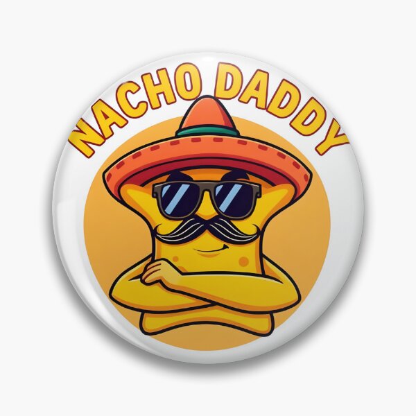 Item preview, “Nacho Daddy” Essential |  Funny Mexican Food Pun  designed and sold by ZEPHYR_LABEL.