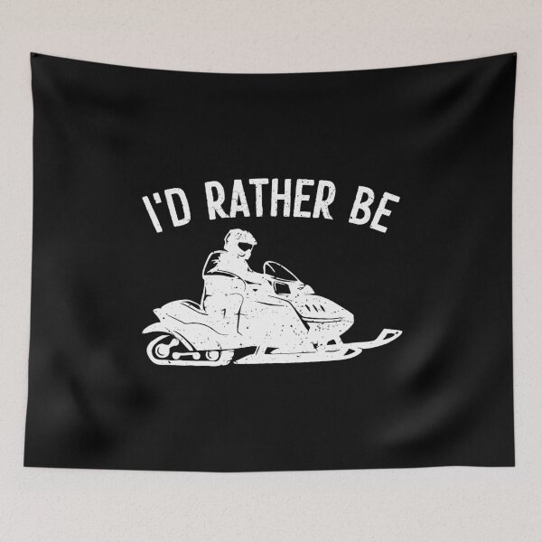 Item preview, I'd Rather Be Snowmobiling - Snowmobile Funny Gift designed and sold by dantixebiana.