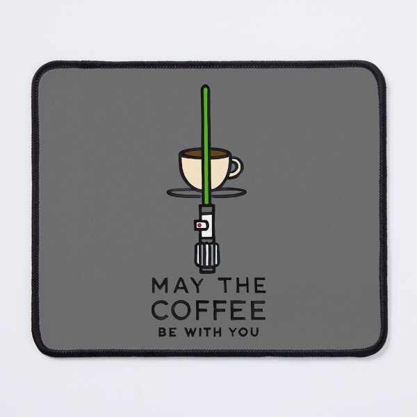 Item preview, May the Coffee Be With You ☕⚔️ Green Edition designed and sold by TSQ.