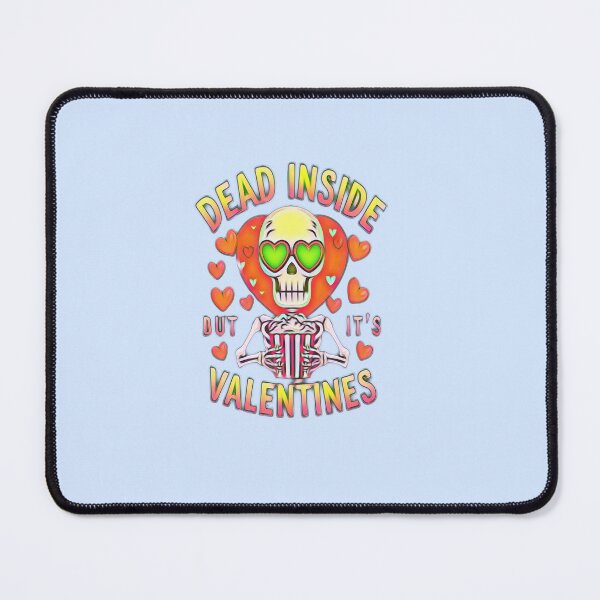 Item preview, dead inside but it's valentine's designed and sold by creativerooney.