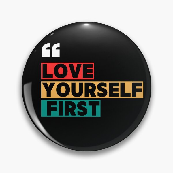 Item preview, Love Yourself First-Motivational Self-Love Quote designed and sold by Kwanbaba21.