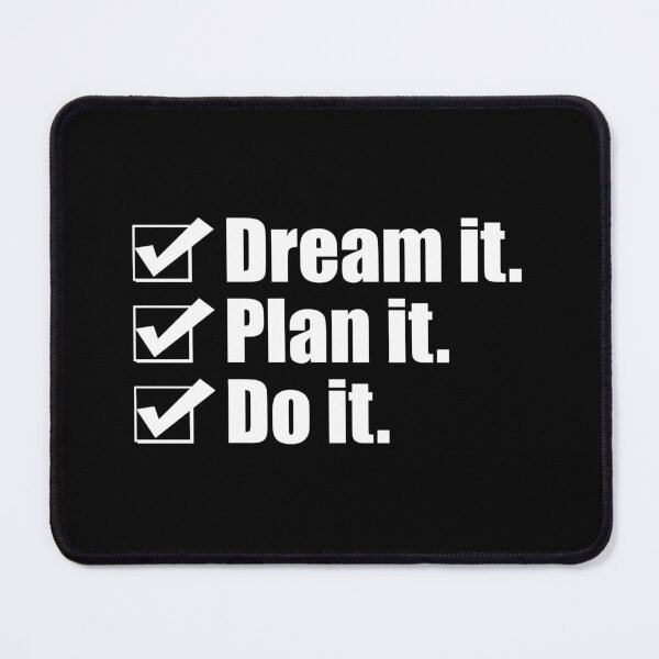 Item preview, Dream it. Plan it. Do it. designed and sold by NOTRE-BONHEUR.