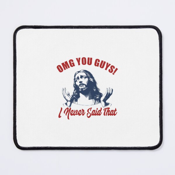 Item preview, OMG You Guys! I Never Said That - Funny Jesus Meme Vintage Christian Art, funny christian, jesus meme, funny jesus designed and sold by YOBOHO11.