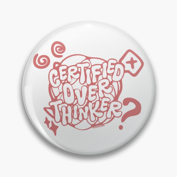 Item preview, Certified Overthinker. designed and sold by Pochi Vibes.