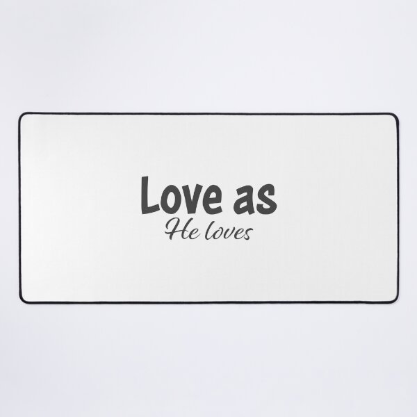 Item preview, Love As He Loves – Christian Lent Season Typography designed and sold by CrossCrafted.