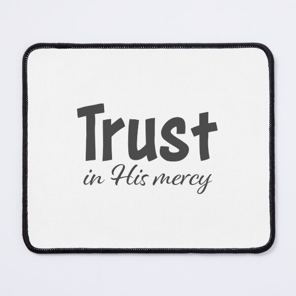 Item preview, Trust In His Mercy – Christian Lent Season Typography designed and sold by CrossCrafted.