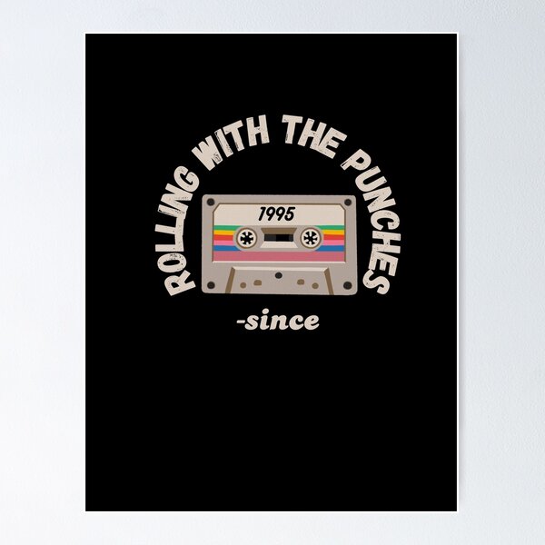 Item preview, Rolling With The Punches Since 1995 designed and sold by The-Directory.