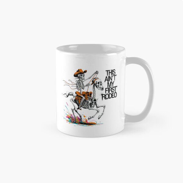 Item preview, Not my first rodeo, rodeo, skeleton, cowboy, funnyfits70, Humor, Funny, retro, vintage designed and sold by FunnyFits70.