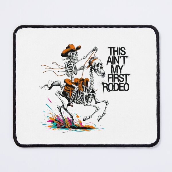 Item preview, Not my first rodeo, rodeo, skeleton, cowboy, funnyfits70, Humor, Funny, retro, vintage designed and sold by FunnyFits70.