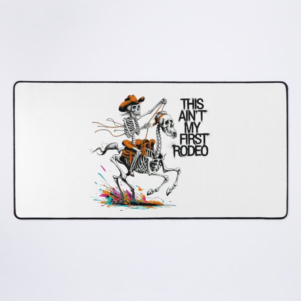 Item preview, Not my first rodeo, rodeo, skeleton, cowboy, funnyfits70, Humor, Funny, retro, vintage designed and sold by FunnyFits70.