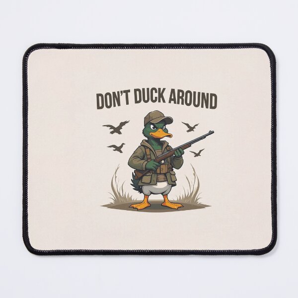 Item preview, Don't Duck Around designed and sold by Shjamezlaush Milicevic.